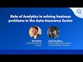 An Analytical approach to solving business problems in the Auto Insurance sector