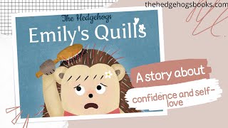 Emily's Quills: A Story about Confidence and Self-Love Read Aloud