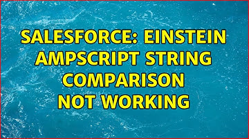 Salesforce: Einstein AMPscript string comparison not working (2 Solutions!!)