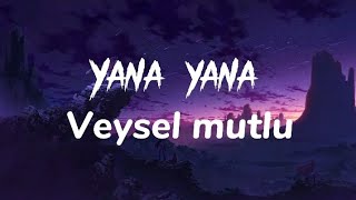 Veysel Mutlu - Yana Yana - (Müzik/Lyrics/mix) lyrics/music, mix, altyazı(5)