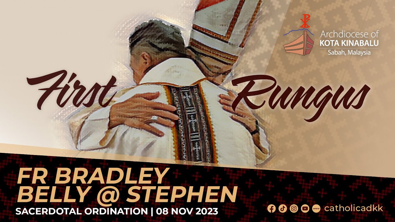 REV FR. BRADLEY BELLY STEPHEN ORDINATION STORY | 08 NOV 2023 | ST. PETER KUDAT SABAH, MALAYSIA