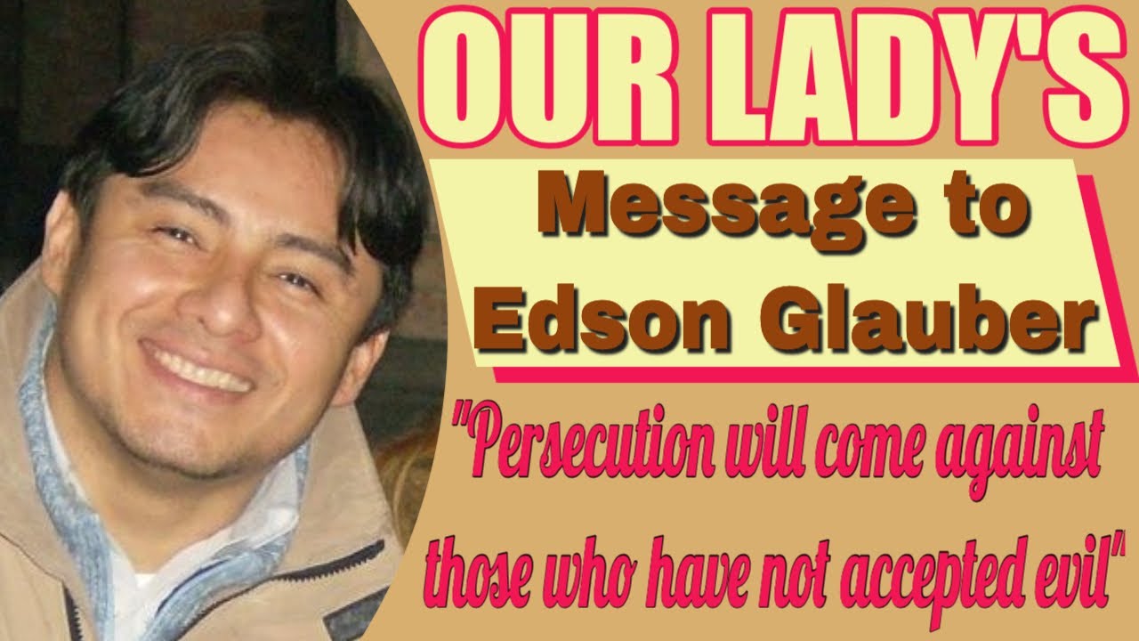 Our Lady's Message to Edson Glauber for February 20, 2021 YouTube