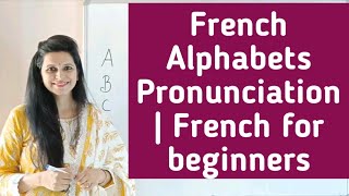 French Alphabets pronunciation | French Alphabets a-z  |  French for beginners screenshot 1
