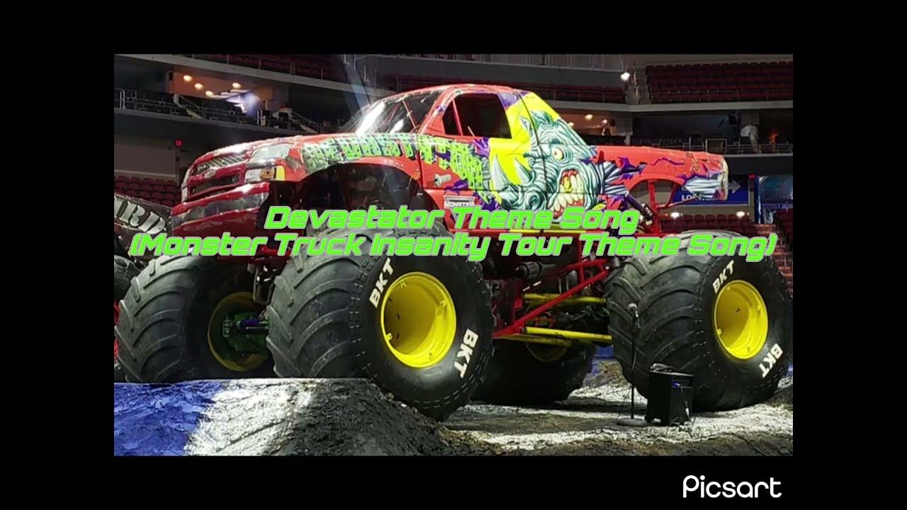 Devastator Monster Truck Insanity Tour Theme Song Extended YouTube