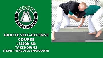 BJJ Self-Defense Course | Lesson 86: Front Headlock Snapdown