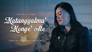 Matanggalma' Monge' Ate - Musdalifa (Official Music Video) || Cipt. Zulkifli Atjo