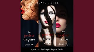 Chapter 252 - Jessie Hunt Psychological Suspense Bundle: The Perfect Disguise (#10), the...