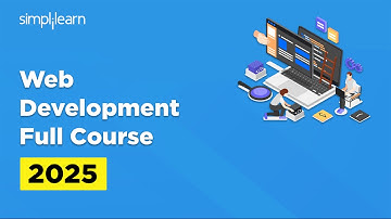 Web Development Full Course 2025 | Web Development Tutorial | Web Development Course | Simplilearn