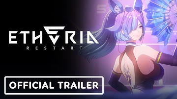 Etheria: Restart - Official Launch Trailer