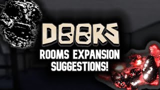 Roblox Doors: Rooms Expansion Update Suggestions!