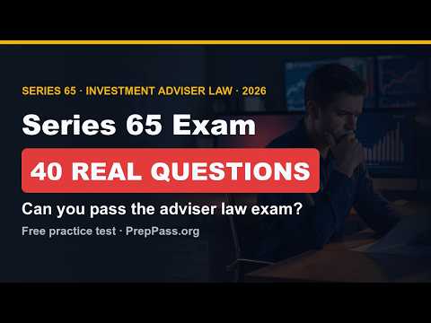 Series 65 Practice Test 2026 | 40 Investment Adviser Law Questions & Answers