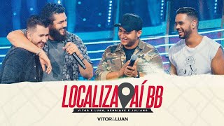 Vitor e Luan, Henrique e Juliano, Localiza Aí BB / DVD 2021 / (PS)