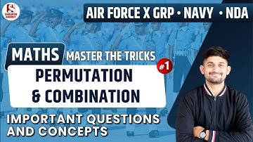 #82 Permutation & Combination (1) | Maths Class for Air Force/Navy (AA & SSR) /NDA | By Motilal Sir