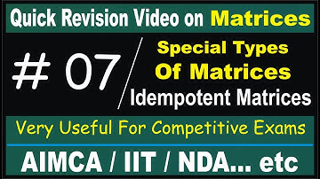 Matrices and Determinants class 12 - Part - 07 | quick revision | Concepts