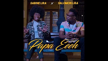 KUMAMA PAPA EH  Sabine LIRA Ft Salomon Lira_Salil