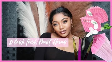 BEGINNER LASH TECH MUST HAVES