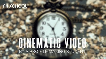 Cinematic Video by a Filmmaking Student at FX School