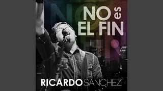 Video thumbnail of "Ricardo Sanchez - La Fuerza De La Cruz"