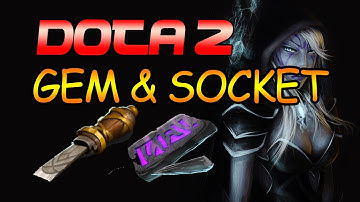 Dota 2: How to Socket Gems (2017)