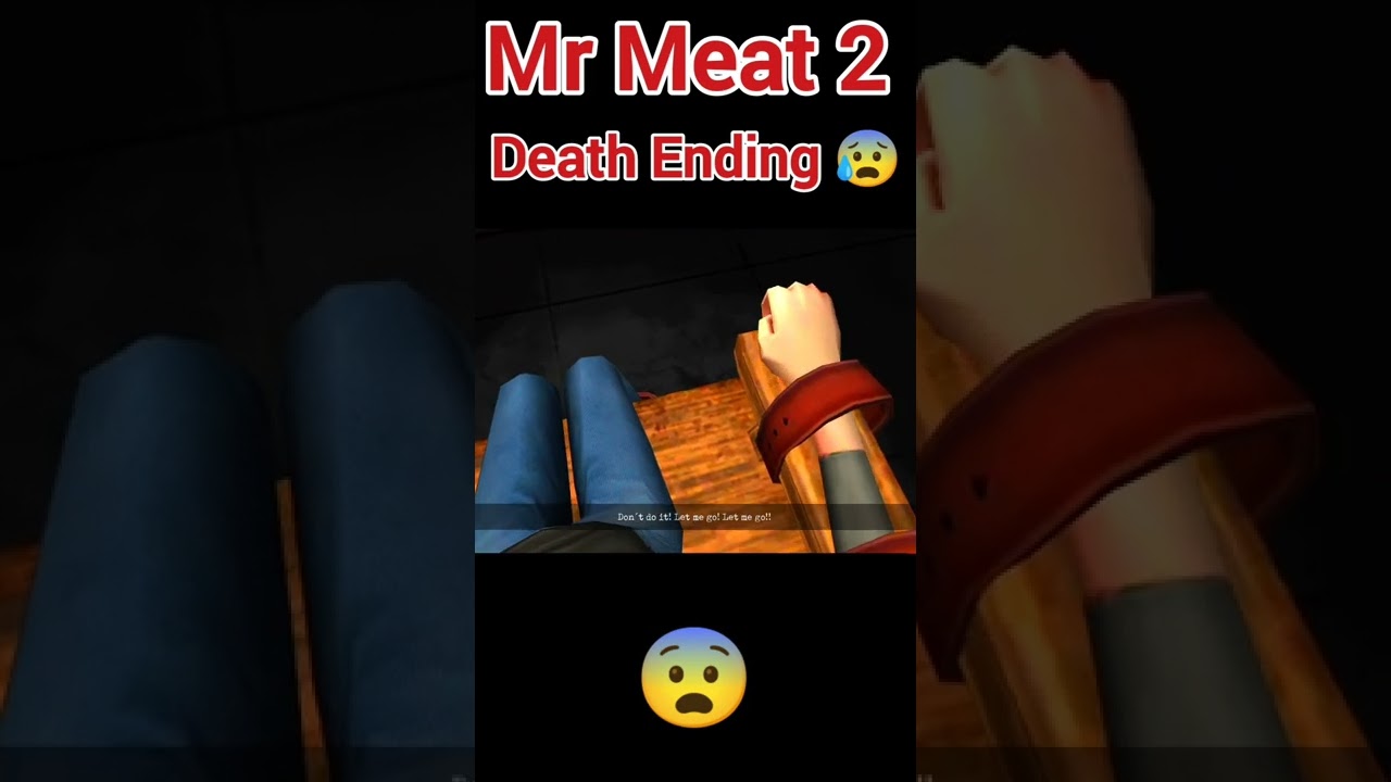 Mr Meat 2 Death Ending 😰