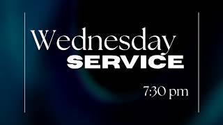 Wednesday Service - 09/02/26