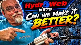 HydroWeb Landing Nets — Can I Make Mine BETTER?