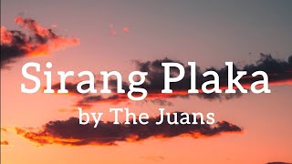 Sirang Plaka s By The Juans