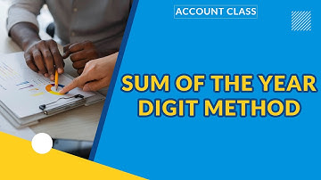 SUM OF THE YEAR DIGIT METHOD | FINANCIAL ACCOUNTING | EXAMGUIDE | LESSON | ACCOUNTING CLASS