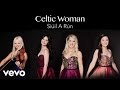 Celtic Woman - Siúil a Rún (Audio)