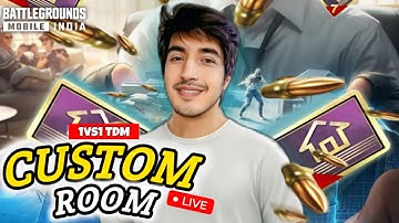 BGMI LIVE CUSTOM ROOM🔴 | 1V1 TDM CUSTOMS | NOOBS not allowed😛🎁#bgmilive #shortsfeed  #bgmicustomroom
