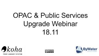 18.11 OPAC and User Services Upgrade Webinar
