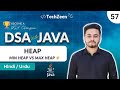 DSA Tutorial #57: Heap Data Structure EXPLAINED | Min Heap vs Max Heap (2026)