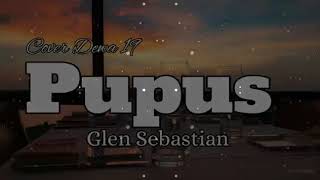 Glenn Sebastian - Pupus - Cover Dewa 19 Acoustic Version