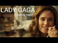 Lady gaga hold my hand  the theme song from top gun maverick hollynfawns mix