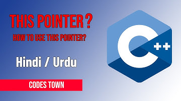 What is This Pointer in C++ | Hindi/Urdu