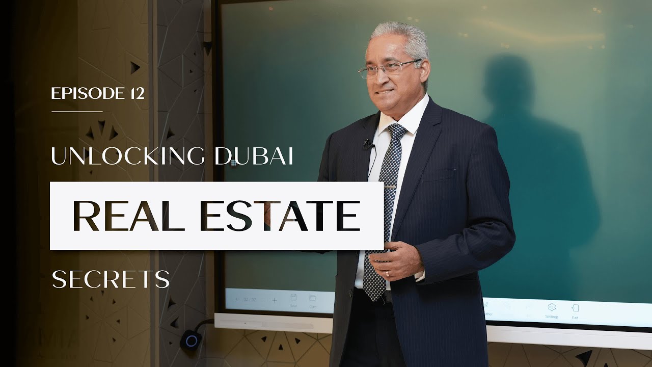 Introducing the 12th Episode of "Unlocking Dubai Real Estate Mysteries"