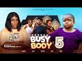 BUSY BODY 5 EBUBE OBIO QUEEN NWOKOYE 2025 Latest Nigerian Nollywood Movie BUSY BODY 5 EBUBE OBIO QUEEN NWOKOYE 2025 Latest Nigerian Nollywood Movie