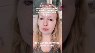Why healthy, firm boundaries are crucial for sensitive empaths and highly sensitive people