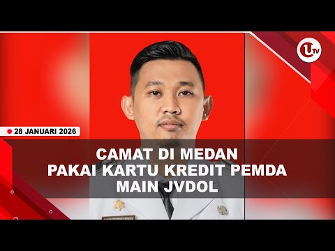CAMAT GUNAKAN KARTU KREDIT PEMDA Rp1,2 MILIAR UNTUK BERMAIN JVDI ONLINE | U-NEWS