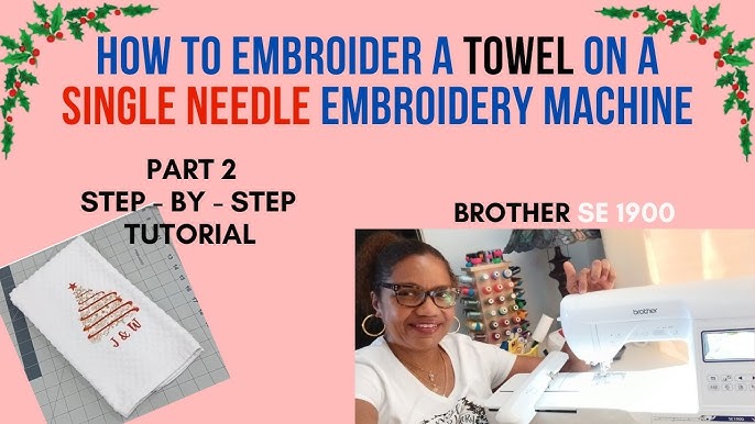 How To Embroider on a Towel using the Brother PE800, Embroidery Machine