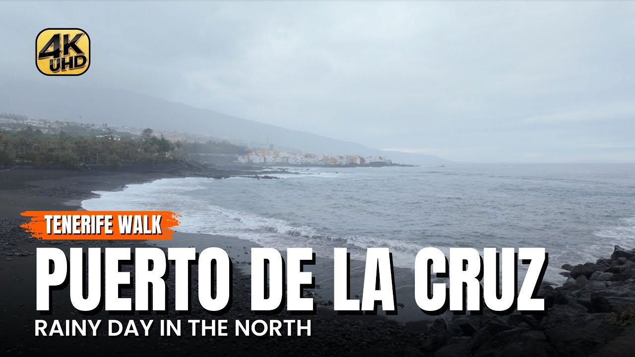 Puerto de la Cruz, Tenerife 🇮🇨 Rainy Weather & Atlantic Waves | 4K Walking Tour