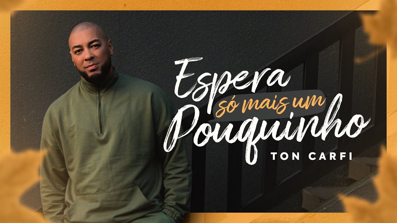 Espera Só Mais um Pouquinho - song and lyrics by Ton Carfi