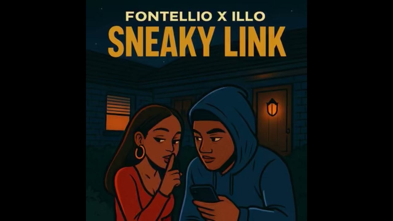 Watch Fontellio X Illo - Sneaky Link (Official Audio) on YouTube Watch Fontellio X Illo - Sneaky Link (Official Audio) on YouTube