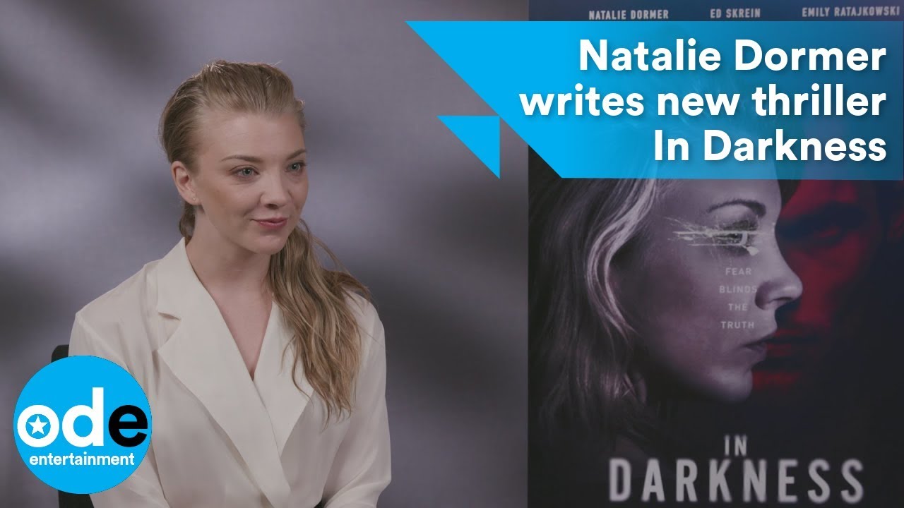 In Darkness Natalie Dormer Writes New Thriller Youtube