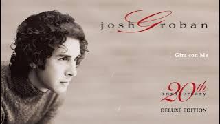 Josh Groban – Gira Con Me