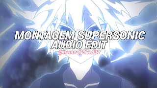Montagem Supersonic - Jmilton, Khaos, Mc Jajá Slowedtiktok Versionbest Part Edit Audio