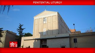 Penitential Liturgy, March 8, 2024 - Pope Francis