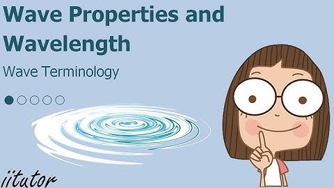 💯 √ Wave Terminology #1/5 Wave Properties and Wavelength | Waves