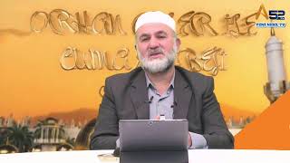 ORHAN GÜLER İLE CUMA SOHBETİ