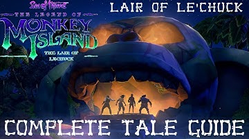 Sea of Thieves The Lair of LeChuck tall tale 3 full guide with time stamps and bug fixes